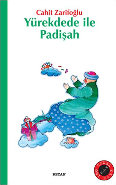 22 - YREKDEDE LE PADAH  Yazar: Cahit Zarifolu  Ya Grubu: 9 ya ve zeri  Ana Tema: Dnyaya geli amacmz