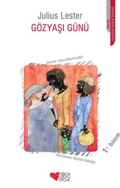 19 - GZYAI GN  Yazar: Julius Lester  Ya grubu: 9 ya ve zeri  Anahtar kavramlar: zgrlk, ballk, fedakrlk, sevgi.  Ana tema: Klelikten zgrle, Dmanlktan kardelie&#8230;