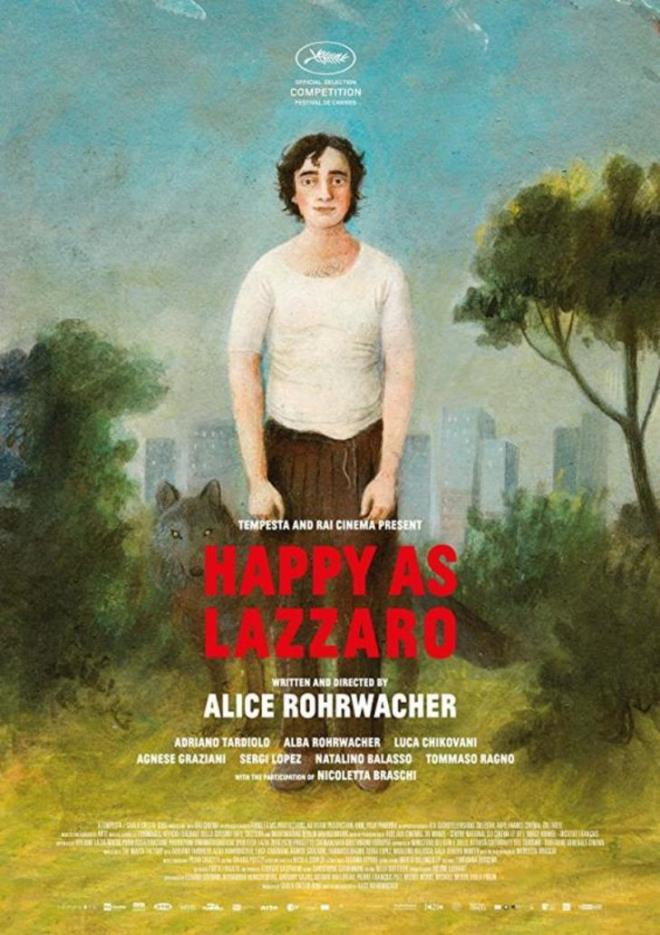 Mutlu Lazzaro (Lazzaro felice // Happy as Lazzaro)  <br>  Cannes Film Festivali'nde En yi Senaryo dlne layk grlen Mutlu Lazzaro, 1 Mart 2019&#8217;da vizyondaki yerini alacak.
