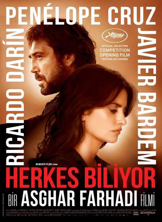 Herkes Biliyor (Todos lo Saben &#8211; Everybody Knows)    Buenos Aires&#8217;te yaaayan Laura, kz kardesinin dugunu icin Ispanya&#8217;daki kyne gider. Bu mutlu buluma aile ve eski tandklarla birlikte kutlanrken Laura&#8217;nn byk kz karlr. Yaanan huzursuz gnlerde aile fertleri ve ky ahalisi arasndaki kimi srlar su yzne kar. Penelope Cruz, Javier Bardem, Ricardo Darin ile Eduard Fernandez&#8217;in oynad filmi Asghar Farhadi ynetti.