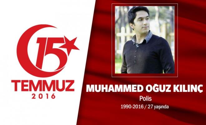 26 yandaki Antalyal polis memuru Muhammet Ouz Kln, stanbul stihbarat ube Mdrl&#8217;nden geici grev iin Ankara&#8217;ya gitmiti. 15 Temmuz darbe giriimi gecesi Ankara Emniyet Mdrl&#8217;n hainlere kar savundu. Polis babasna telefonda, &#8220;Gereini yapacaz&#8221; dedi. Grev yerini bir an bile terk etmedi, darbecilerin ele geirdii helikopterden alan ate sonucu ehit oldu. Babas Emniyet-Sen Genel Bakan Yardmcs polis memuru Zeki Kln, &#8220;Artk ben de bir ehit babasym. Kendisiyle onur ve gurur duyduum, canm olum&#8221; dedi. ehit polis memuru Ouz Kln, memleketi Antalya&#8217;da son yolculuuna uurland. ehit Polis Muhammet Ouz Kln&#8217;n ad memleketi Antalya&#8217;daki iki okulda yaayacak.