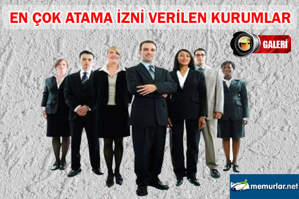 2013 ylnda 70 bin adet atama izninden en ok tahsis yaplan kamu kurumlar