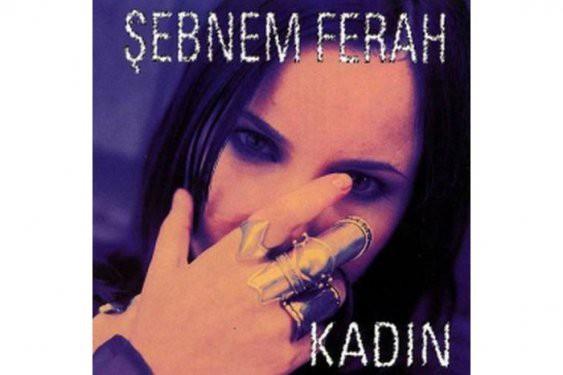 �ebnem Ferah - Kad�n