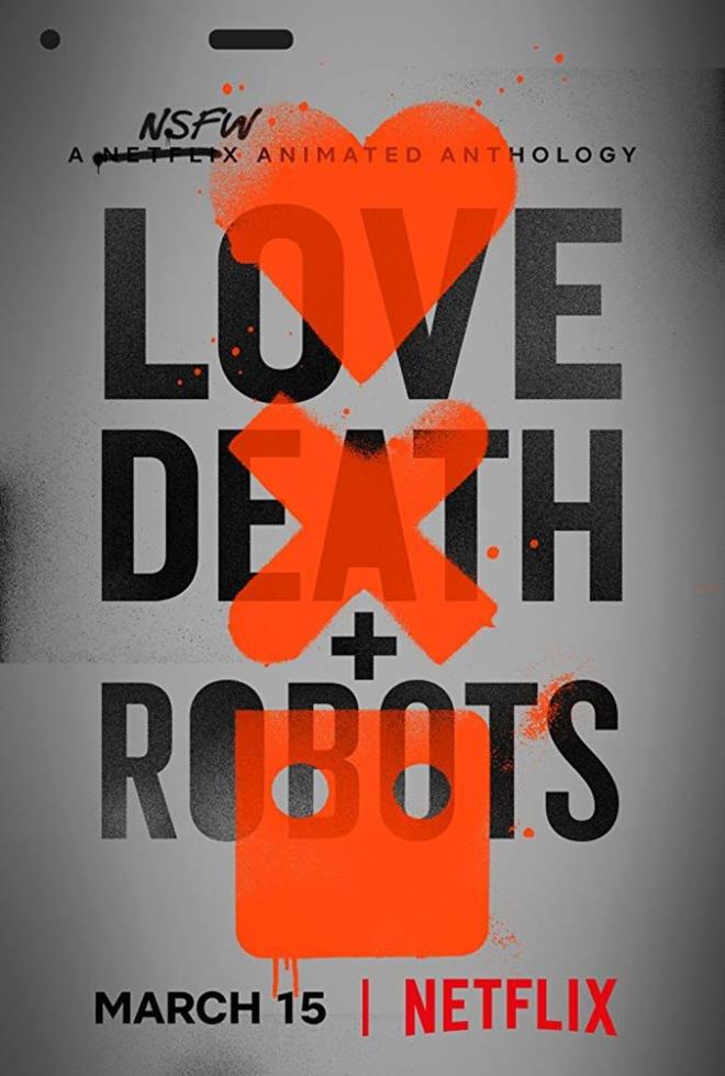 6. Love, Death & Robots (2019)  8,6