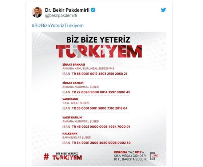 Cumhurbakan Erdoan, "'Biz Bize Yeteriz Trkiyem' diyerek balattmz bu kampanya iin, Aile, alma ve Sosyal Hizmetler Bakanlmz tarafndan, u anda bilgileri ekranda gzken bir yardm hesab ald. Ayrca, yine ekranda gzken ksa mesaj numaralar zerinden de ba yaplabilecek. Amacmz, yevmiye ile geimini srdren kesimler bata olmak zere, alnan tedbirlerden dolay madur olan dar gelirli vatandalarmza ilave destek salamaktr.