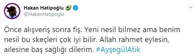 HAKAN HATPOLU  <br>  "'nce alveri sonra fi' Yeni nesil bilmez ama benim nesil bu skeleri ok iyi bilir. Allah rahmet eylesin, ailesine ba sal dilerim."