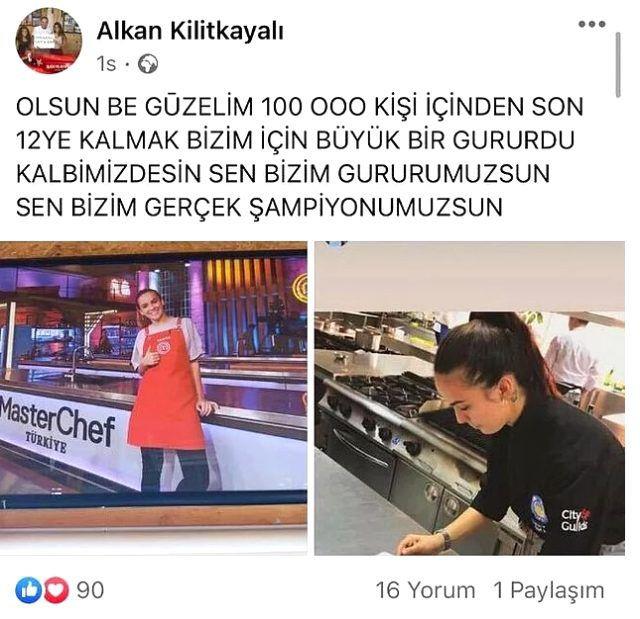 Masterchef'in Kbrsl yarmacs Tanya Kilitkayal'nn babas sosyal medya hesabndan yapt paylamla kznn elendiini ak etti. Kbrs'n en nl restoranlarndan birinin sahibi olan Alkan Kilitkayal unlar yazd:  -"Olsun be gzelim 100000 kii iinden son 12'ye kalmak bizim iin byk bir gururdu kalbimizdesin sen bizim gururumuzsun sen bizim gerek ampiyonumuzsun"