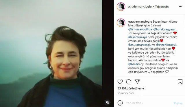 Esra Dermancolu Instagram hesabndan da veda paylam yapt. nl oyuncu paylamnda, "Bazen insan o&#776;lu&#776;me bile gu&#776;lerek gider" szlerinin ardndan dizi ekibine teekkr etti.