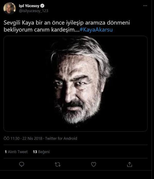 Oyuncu ve tiyatrocu Il Ycesoy'un 3 yl nce Kaya Akarsu iin "Sevgili Kaya bir an nce iyileip aramza dnmeni bekliyorum canm kardeim...." paylam yapt ortaya kt.