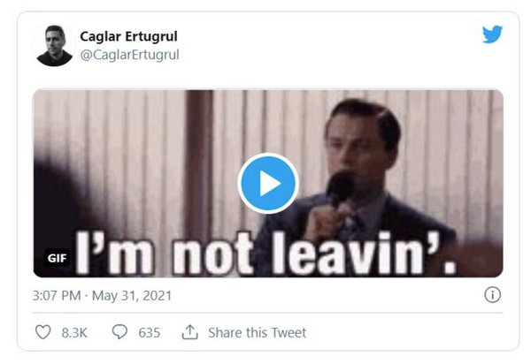 Erturul, The Wolf Of Wall Street filminden alntlanan filmin barol oyuncusu Leonardo Di Caprio'nun repliini paylat. O filmde Di Caprio, ''I'm not leaving'', Trke anlamyla ''ayrlmyorum'' diyordu.