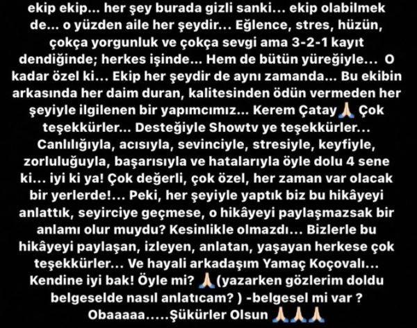 Hikayelere hizmet etmek en deerli isteim oldu. Biz yle bir hikayede bulutuk ki hepimizi iine ald. Herkes ?Byle ekip, byle hikaye nasip olmaz? diye var olduk iinde? O yzden iyi ki varsn, teekkr ederim? Gkhan Horzum