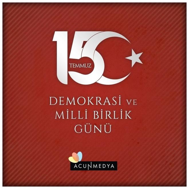 ACUN ILICALI    "Vatanmza ve bayramza sahip kan tm ehitlerimizi sayg, minnet ve rahmetle anyorum. Sizi hibir zaman unutmayacaz."