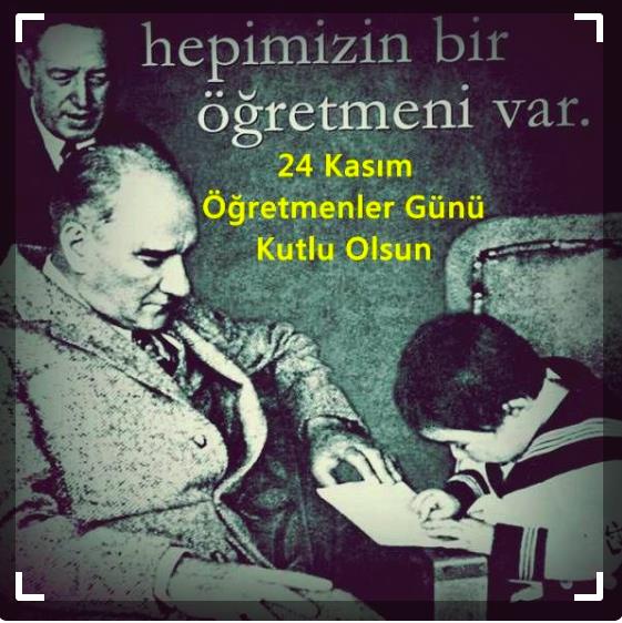 -lkemizin fedakar retmenleri, sizler her eyin en gzeline layksnz. gretmenler Gnnz kutlu olsun! -Okumay yazmay hzl dzgn saymay her an drst olmay sen rettin retmenim