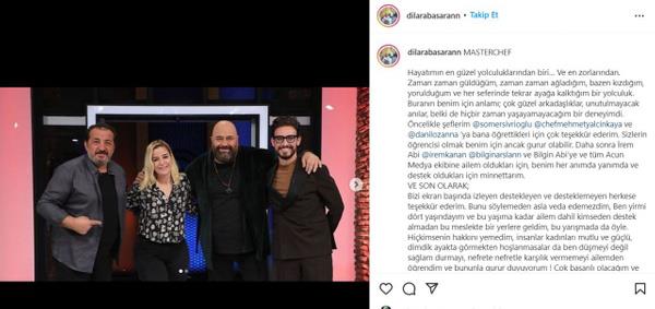 Dilara Baaran, eleme gecesinin ardndan, sosyal medya hesabndan "MASTERCHEF" bal ile bir veda yazs yaynlad:<br>    "Hayatmn en gzel yolculuklarndan biri? Ve en zorlarndan.  Zaman zaman gldm, zaman zaman aladm, bazen kzdm, yorulduum ve her seferinde tekrar ayaa kalktm bir yolculuk.  Burann benim iin anlam; ok gzel arkadalklar, unutulmayacak anlar, belki de hibir zaman yaayamayacam bir deneyimdi.