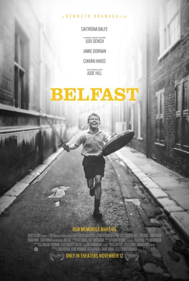 Belfast  <br>  Kenneth Branagh'n ynettii 'Belfast' adl filmin barollerinde Jamie Dornan, Caitriona Balfe, Judi Dench ve Jude Hill oynuyor. Hafzann gc hakknda neeli bir hikayeyi anlatan siyah-beyaz film, 1960'larn sonlarnda Kuzey rlanda'da yaanan bir hikayeyi iliyor. 7 dalda Oscar'a aday olan 2021 yapm film, bu yl 75'incisi dzenlenen ngiliz Film ve Televizyon Sanatlar Akademisi (BAFTA) dlleri'nde 'Yln En yi ngiliz Filmi' dln ald.