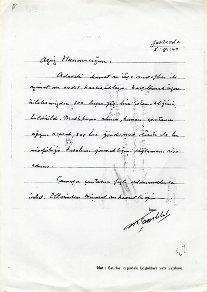 air Faruk Nafiz amlbel, DP milletvekili olarak Yassada tutuklularndan biriydi. Eine Yassada?dan yazd bu mektupta, her mahkumdan ikamet ve iae masraflar iin 500?er lira istendiini belirtiyor.