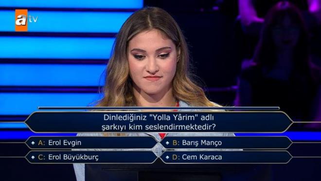 7.500 TL deerinde 5.soruya ulamay baaran gen yarmac, "Dinlediiniz Yolla Yarim adl arky kim seslendirmektedir?" sorusunu grnce byk bir panik yaad.