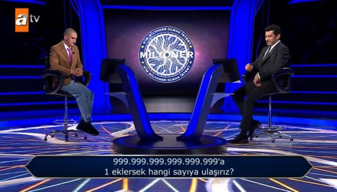 50.000 TL deerindeki soruyu atran yarmac karsnda "999.999.999.999.999.999'a 1 eklersek hangi sayya ularz?" sorusunu grnce neye uradn ard.