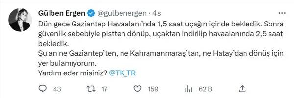 Uularn durdurulmasyla stanbul?a dnemeyen Glben Ergen, Twitter hesabndan yaad maduriyete isyan ederek ?Dn gece Gaziantep Havaalan?nda 1,5 saat uan iinde bekledik. Sonra gvenlik sebebiyle pistten dnp, uaktan indirilip havaalannda 2,5 saat bekledik. u an ne Gaziantep?ten ne Kahramanmara?tan ne Hatay?dan dn iin yer bulamyorum? dedi.