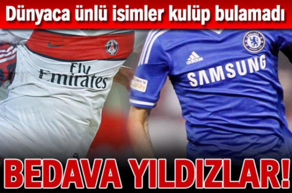 Transfer sezonu bitmesine ra�men hi�bir tak�mla s�zle�me imzalayamayan y�ld�zlar...