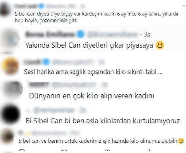 "Bi Sibel Can bir ben asla kilolarmzdan kurtulamyoruz", "Ama Sibel Can zayft ne ara bu kadar kilo ald", "Dnyann en ok kilo verip alan kadn", "Kilolu halinde bile ok gzel" yorumlar yaplrken fazla kilolarnn nedeni ortaya kt.