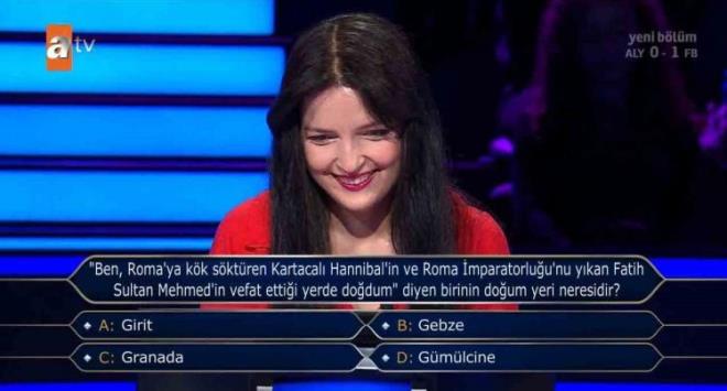 "Ben Roma'ya kk sktren Kartacal Hannibal'in ve Roma mparatorluu'nu ykan Fatih Sultan Mehmed'in vefat ettii yerde dodum" diyen birinin doum yeri neresidir?" sorusu yarmacy artt.