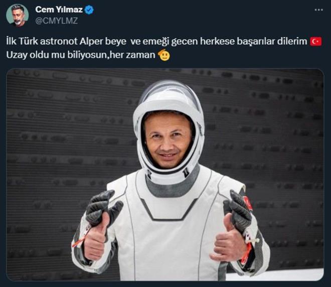 Cem Y�lmaz, X hesab�ndan yapt��� payla��ma G.O.R.A filmine g�ndermede bulunarak "�lk T�rk astronot Alper Bey'e ve eme�i ge�en herkese ba�ar�lar dilerim. Uzay oldu mu biliyorsun, her zaman" notunu d��t�.