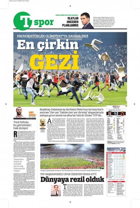 ��te olayl� derbinin gazete man�etleri..