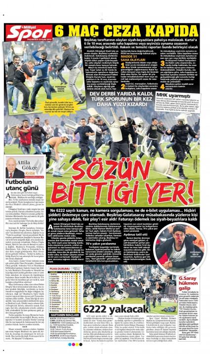 ��te olayl� derbinin gazete man�etleri..