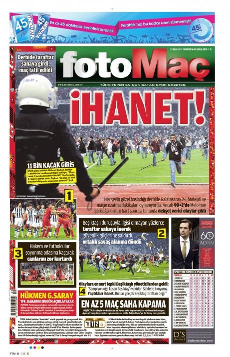 ��te olayl� derbinin gazete man�etleri..