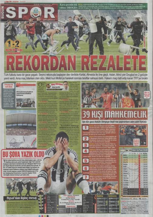 ��te olayl� derbinin gazete man�etleri..
