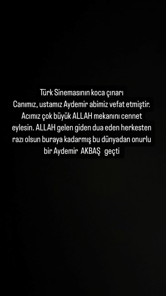 "ACIMIZ OK BYK"    zgr Aksoy, sosyal medya zerinden yapt paylamda  "Trk sinemasnn koa nar canmz, Aydemir abimiz vefat etmitir. Acmz ok byk... Allah mekann cennet eylesin. Allah gelen giden, dua eden herkesten raz olsun. Buraya kadarm bu dnyadan onurlu bir Aydemir Akba geti" ifadelerini kulland.