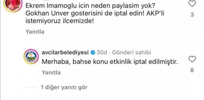 Bir sosyal medya kullancs, "Ekrem mamolu iin neden paylam yok? Gkhan nver gsterisini de iptal edin! AKP?li istemiyoruz ilemizde" paylamnda bulundu.