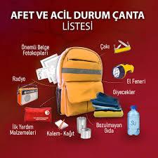 nemli belge fotokopileri<br><br>Kimlik kartlar (nfus czdan, ehliyet vb.)<br>Tapu, sigorta, ruhsat belgeleri<br>Zorunlu Deprem Poliesi<br>Diplomalar<br>Pasaport, banka czdan vb.<br>Dier (evcil hayvan salk karnesi, vb.)<br>Giyecekler<br> amar<br>orap<br>Yamurluk<br>klime uygun giysiler<br>Su<br>Her bir aile yesi dnlerek yeterli ime suyu alnmal.