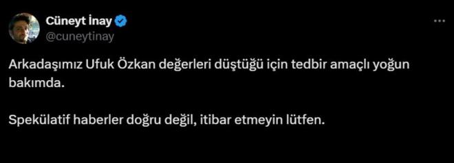 nl oyuncu ile Geni Aile projesinde birlikte alan nay, sosyal medya hesabndan paylam yapt.    nl senarist, "Arkadamz Ufuk zkan deerleri dt iin tedbir amal youn bakmda. Speklatif haberler doru deil, itibar etmeyin ltfen" ifadelerini kulland.