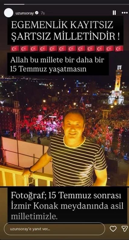<p><strong>�oray Uzun:</strong></p>  <p>&nbsp;Allah bu millete bir daha bir&nbsp;15 Temmuz&nbsp;ya�atmas�n. Foto�raf: 15 Temmuz sonras� �zmir Konay meydan�nda asil milletimizle.</p>