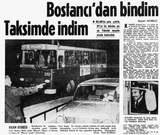 1973  Bir halk otobs ilk defa kprden geti, Yolcular heyecandan ayaa kalkarak boaz izledi..