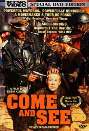 <p><b>COME AND SEE (GEL VE GR)</b></p>    Ynetmen: Elem Klimov (1985)