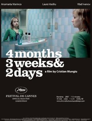 <p><b>4 MONTHS 3 WEEKS AND 2 DAYS (4 AY  HAFTA K GN)</b></p>    Ynetmen: Christian Mingui (2007)