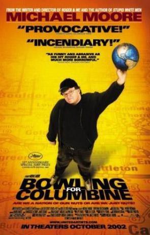 <p><b>BOWLING FOR COLUMBINE</b></p>    Ynetmen Michael Moore (2002)