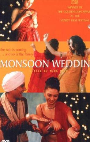 <p><b>MONSOON WEDDING (MUSON DN)</b></p>    Ynetmen: Mira Nair (2001)
