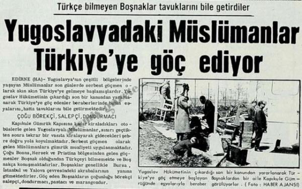 (1969) Yugoslav Hkmetinin kard son bir kanundan yararlanarak Trkiye'ye g edenler beraberlerinde btn eyalarn, hatta tavuklarn bile getirmektedir.