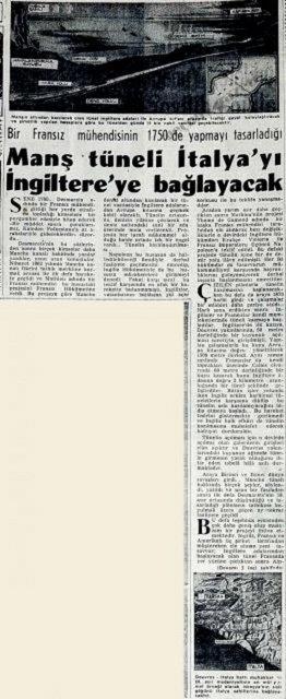 (1957) Mann altndan kazlacak olan tnel ngiltere adalar ile Avrupa kt'as arasnda trafii gayet kolaylatracak ve imdilik yaplan hesaplara gre bu tnelden gnde 15 bin nakil vastas geebilecektir