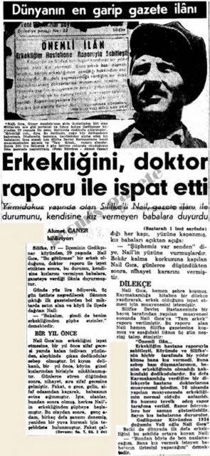 (1963) Yirmidokuz yanda olan Silifke'li Nail, gazete ilan ile durumunu, kendisine kz vermeyen babalara duyurdu