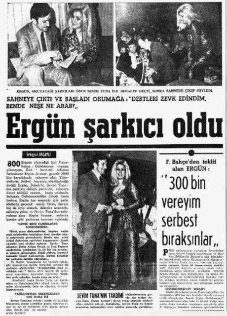1970 800 lirasn alamayan Galatasarayl futbolcu Ergn Acuner gecelii 2000 liradan sahneye kmaya balad... Ergn Acuner maalesef 2002 ylnda tren kazasnda hayatn kaybetti...