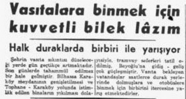 1958 imdi metrobse binebilmek iin en tecrbeli akrobatlardan daha stn performanslar sergileyen vatandalarmz, o yllarda da ayn ileyi ekiyordu...