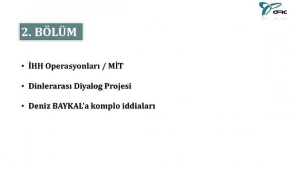 <p><b>Anketin 2. Blm'nde</b></p>  -HH Operasyonlar/MT  <p>-Dinleraras Diyalog Projesi</p>  -Deniz Baykal'a komplo iddialar