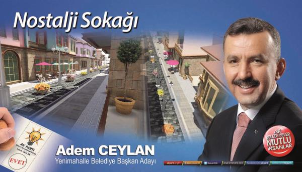 Ak Parti Yenimahalle belediye bakan aday Adem Ceylan, projelerini aklad.