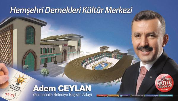 Ak Parti Yenimahalle belediye bakan aday Adem Ceylan, projelerini aklad.