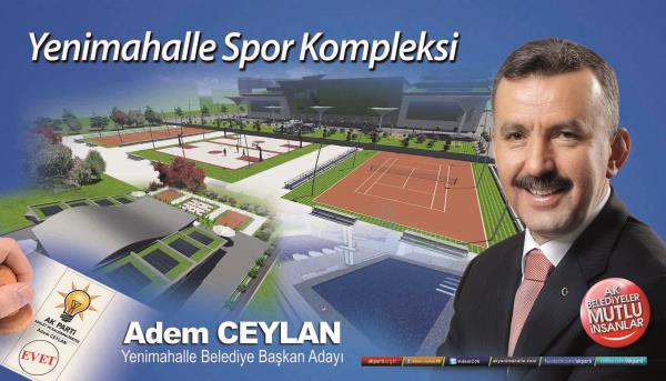 Ak Parti Yenimahalle belediye bakan aday Adem Ceylan, projelerini aklad.